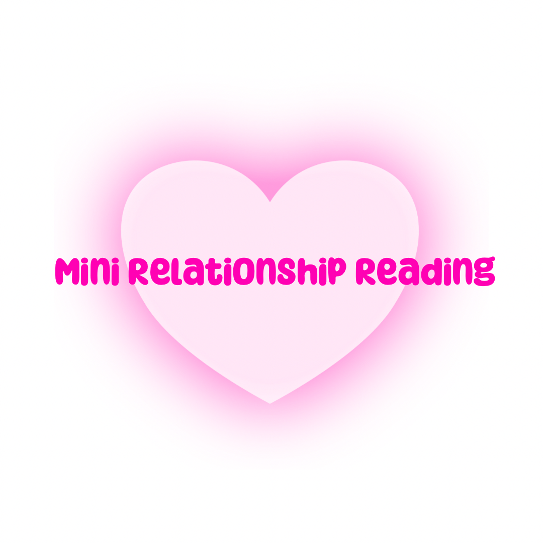 Mini Relationship Reading
